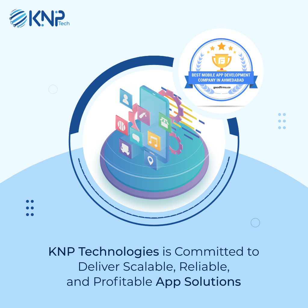 Knp Technologies is Committed to deliver scalable, Reliable and Profitable App Solutions